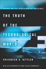 Cover: The Truth of the Technological World - Stanford University Press