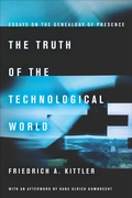 Cover: The Truth of the Technological World - Stanford University Press