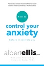 Cover: How To Control Your Anxiety Before It Controls You - Citadel Press