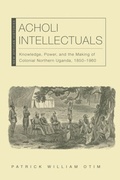 Abbildung von: Acholi Intellectuals - Ohio University Press