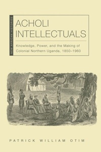 Abbildung von: Acholi Intellectuals - Ohio University Press