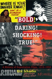 Enlarge image Cover: "Bold! Daring! Shocking! True!" - Duke University Press Books