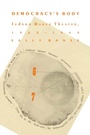 Cover: Democracy's Body - Duke University Press Books