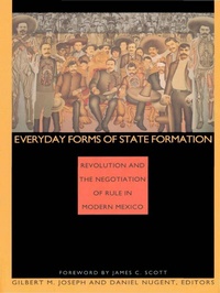 Enlarge image Cover: Everyday Forms of State Formation - Duke University Press Books