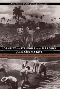 Cover: Identity and Struggle at the Margins of the Nation-State - Duke University Press Books