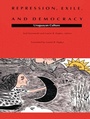 Cover: Repression, Exile, and Democracy - Duke University Press Books