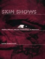 Cover: Skin Shows - Duke University Press Books