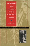 Cover: Making and Unmaking of the Haya Lived World - Duke University Press Books