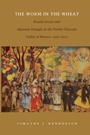 Cover: Worm in the Wheat - Duke University Press Books