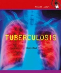 Cover: Tuberculosis - Cavendish Square Publishing