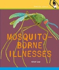 Cover: Mosquito-Borne Illnesses - Cavendish Square Publishing