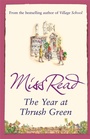 Cover: The Year at Thrush Green - Orion (an Imprint of The Orion Publishing Group Ltd )