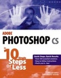 Cover: Adobe Photoshop cs in 10 Simple Steps or Less - Wiley