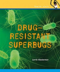 Enlarge image Cover: Drug-Resistant Superbugs - Marshall Cavendish