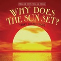 Cover: Why Does the Sun Set? - Cavendish Square Publishing