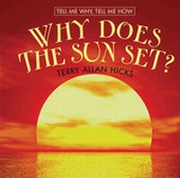 Enlarge image Cover: Why Does the Sun Set? - Cavendish Square Publishing