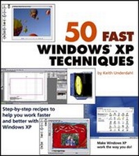Enlarge image Cover: 50 Fast Windows XP Techniques - Hungry Minds Inc,U.S.