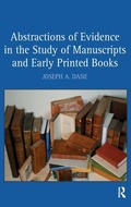 Cover: Abstractions of Evidence in the Study of Manuscripts and Early Printed Books - Routledge
