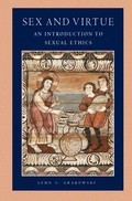 Cover: Sex and Virtue - The Catholic University of America Press