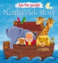 Cover: Noah's Ark Story (See and Say!) - Lion Children's Books