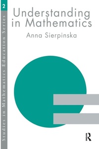 Enlarge image Cover: Understanding in Mathematics - Routledge Falmer