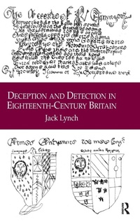 Enlarge image Cover: Deception and Detection in Eighteenth-Century Britain - Routledge
