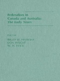 Cover: Federalism in Canada and Australia - Wilfrid Laurier University Press