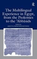 Cover: The Multilingual Experience in Egypt, from the Ptolemies to the Abbasids - Routledge