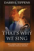 Cover: That's Why We Sing - Leafwood Publishers