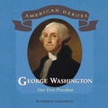 Cover: George Washington - Cavendish Square Publishing