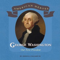 Enlarge image Cover: George Washington - Cavendish Square Publishing