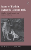 Cover: Forms of Faith in Sixteenth-Century Italy - Routledge