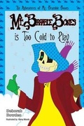 Cover: Mr. Bramble Bones is Too Cold to Play - Harp Tree Publishing