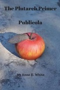 Cover: The Plutarch Primer - Anne E. White