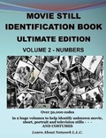 Cover: Movie Still Identification Book - Volume 2 - Numbers - Learn about Network, L. L. C.