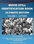 Cover: Movie Still Identification Book - Volume 1 - Letters - Learn about Network, L. L. C.