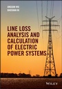 Cover: Line Loss Analysis and Calculation of Electric Power Systems - Wiley