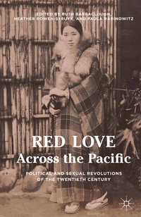 Abbildung von: Red Love Across the Pacific - Palgrave MacMillan