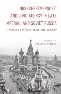 Abbildung von: Obshchestvennost' and Civic Agency in Late Imperial and Soviet Russia - Palgrave Macmillan