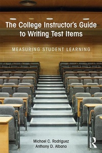 Abbildung von: The College Instructor's Guide to Writing Test Items - Routledge