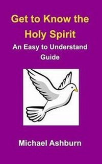 Enlarge image Cover: Get to Know the Holy Spirit - Blurb