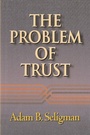 Cover: The Problem of Trust - Princeton University Press