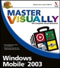 Cover: Master VISUALLY Windows Mobile 2003 - Hungry Minds Inc,U.S.