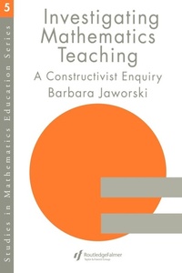 Enlarge image Cover: Investigating Mathematics Teaching - Routledge Falmer