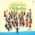 Cover: First Book about the Orchestra - Usborne Publishing Ltd