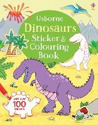 Enlarge image Cover: Dinosaurs Sticker and Colouring Book - Usborne Publishing Ltd