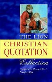 Enlarge image Cover: The Lion Christian Quotation Collection - Lion Books
