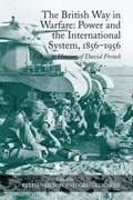 Cover: The British Way in Warfare: Power and the International System, 1856-1956 - Routledge