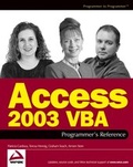 Cover: Access 2003 VBA Programmer's Reference - Wrox Press