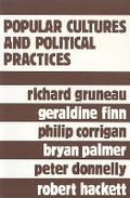 Cover: Popular Cultures and Political Practices - Garamond Press